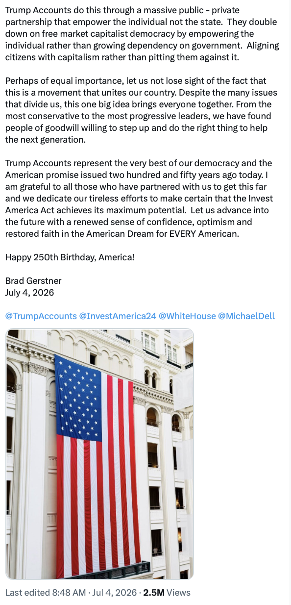 A letter from Brad Gerstner announcing the launch of the Trump Accounts program is displayed at WASHINGTON D.C. on 07/27/2026.