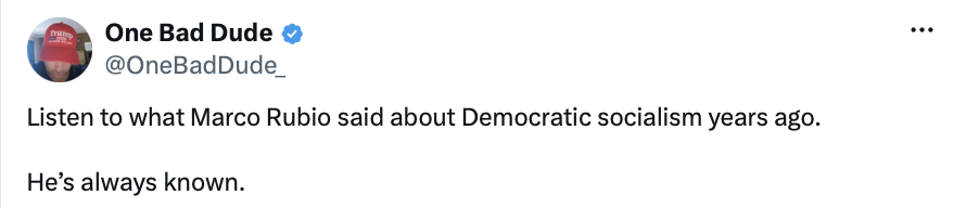 A Truth Social post displayed text praising U.S. Secretary of State Marco Rubio's past warnings about democratic socialism on Truth Social on 07/07/2026.