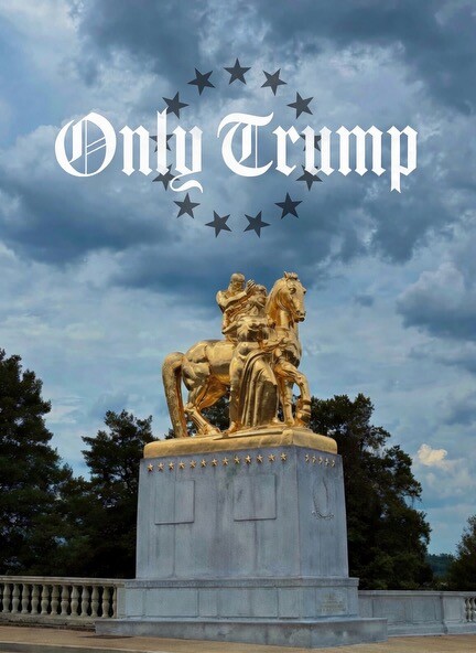 President Donald J. Trump posted a graphic reading "Only Trump" on Truth Social on 08/06/2026.
