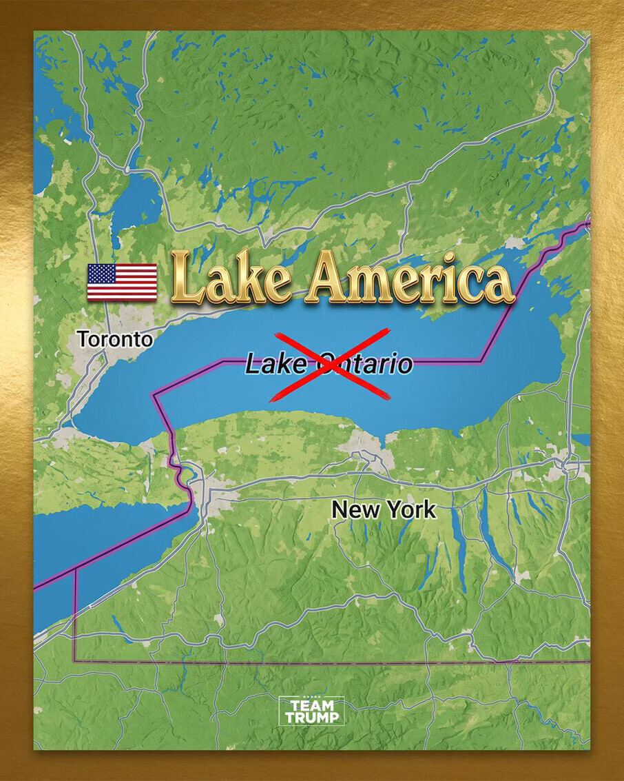 President Donald J. Trump posted a map rebranding Lake Ontario as “Lake America” on Truth Social on 08/28/2026.
