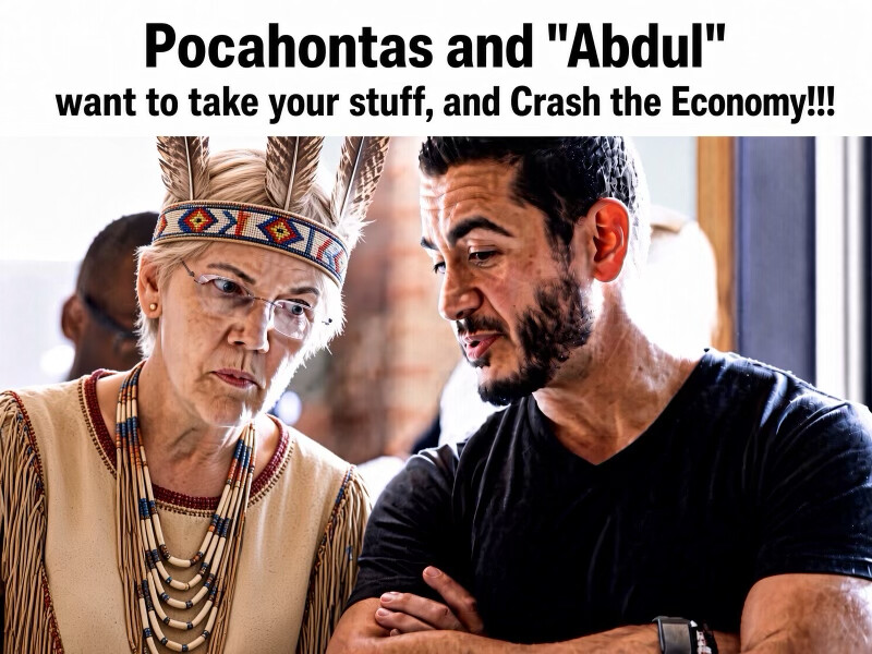 A meme image depicts two figures, one in Native American-style dress and one man with a beard and crossed arms, alongside text reading "Pocahontas and "Abdul" want to take your stuff, and Crash the Economy!!!" on Truth Social on 08/10/2026. The image was part of a post by Donald J.